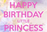 Happy Birthday Little Princess Quotes Princess Birthday Quotes Quotesgram