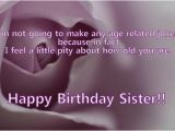 Happy Birthday Little Sister Funny Quotes Happy Birthday Older Sister Quotes Quotesgram