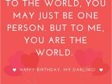 Happy Birthday Love Quotes for Girlfriend Happy Quotes for Her Super Happy Birthday Quotes for