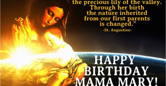 Happy Birthday Mama Mary Quotes Birthday Mama Mary Quotes Quotesgram