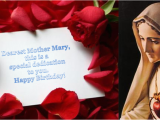 Happy Birthday Mama Mary Quotes Birthday Of the Blessed Virgin Mary Greetings 2011