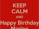 Happy Birthday Marine Cards Keep Calm and Happy Birthday Marine Poster G Keep Calm
