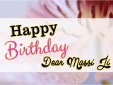 Happy Birthday Mausi Quotes Birthday Wishes for Mausi Happy Birthday Quotes