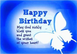 Happy Birthday May God Bless You Quotes 46 Birthday Wishes for Blessing