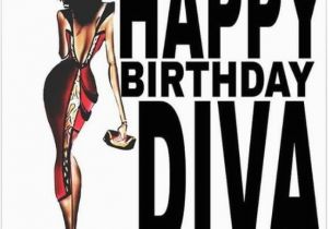 Happy Birthday Meme Black Woman Happy Birthday Diva Happy Birthday Pinterest Happy