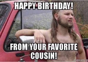 Happy Birthday Meme for Cousin Happy Birthday Meme Best Funny Bday Memes