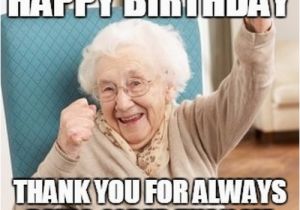 Happy Birthday Meme Old Lady Inappropriate Birthday Memes Wishesgreeting