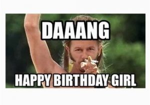 Happy Birthday Memes for Girls Happy Birthday Girl Memes Wishesgreeting