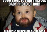 Happy Birthday Memes for Him Funny Happy Birthday Funny Meme for Him Happy Birthday Bro