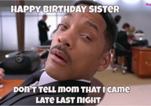 Happy Birthday Memes for Sister Happy Birthday Wishes for Sister Quotes Images and