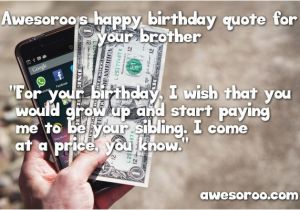 Happy Birthday Money Quotes 317 Best Happy Birthday Brother Status Quotes Wishes