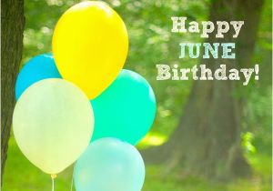 Happy Birthday Month Quotes June Birthday Month Quotes Quotesgram