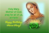 Happy Birthday Mother Mary Quotes Happy Birthday Most Beloved Mama Mary south East asia