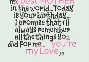 Happy Birthday Mother Quote Happy Birthday Mom Quotes and Wishes Happy Birthday Mother Quote Happy Birthday Mom Quotes and Wishes