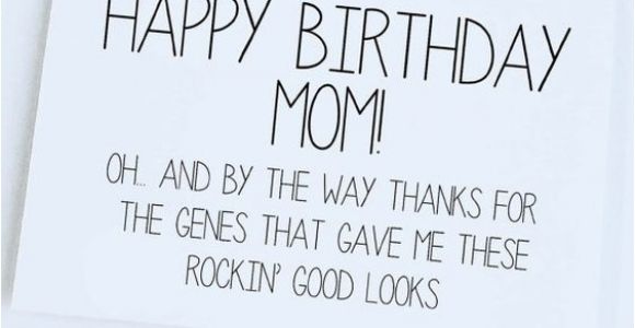 Happy Birthday Mother Quotes Funny Happy Birthday Mom Quotes