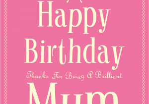 Happy Birthday Mum Quotes Uk Happy Birthday Mum Uk Happy Birthday World
