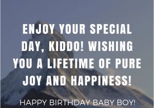 Happy Birthday My Baby Boy Quotes Happy Birthday Baby Boy 33 Emotional Quotes that Say It All