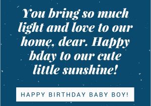 Happy Birthday My Baby Boy Quotes Happy Birthday Baby Boy 33 Emotional Quotes that Say It All