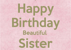 Happy Birthday My Beautiful Sister Quotes Happy Birthday Beautiful Sister Poster Cloe Keep