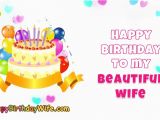 Happy Birthday My Beautiful Wife Quotes Happy Birthday to My Beautiful Wife Happybirthdaywife Com