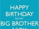 Happy Birthday My Big Brother Quotes 25 Best Ideas About Happy Birthday Big Brother On