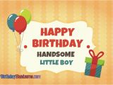 Happy Birthday My Little Boy Quotes Happy Birthday Wishes for Little Boys Pictures to Pin On