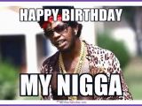 Happy Birthday My Nigga Quotes Birthday Memes with Famous People and Funny Messages
