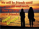 Happy Birthday My Old Friend Quotes Your Birthday Quotes On Pinterest Birthday Quotes Funny