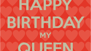 Happy Birthday My Queen Quotes Birthday Queen Quotes Quotesgram