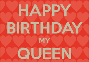 Happy Birthday My Queen Quotes Birthday Queen Quotes Quotesgram