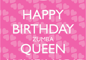 Happy Birthday My Queen Quotes Happy Birthday Zumba Quotes Quotesgram