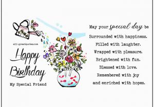 Happy Birthday My Special Friend Quotes Free Birthday Cards Happy Birthday My Special Friend