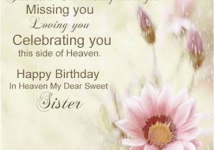 Happy Birthday My Sweet Sister Quotes 25 Best Ideas About Sister In Heaven On Pinterest Poem