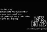 Happy Birthday My Twin Sister Quotes Happy Birthday Quotes for Twins Brother and Sister Image
