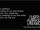 Happy Birthday My Twin Sister Quotes Happy Birthday Quotes for Twins Brother and Sister Image