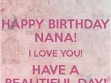 Happy Birthday Nana Quotes Birthday Wishes for Nana Ji