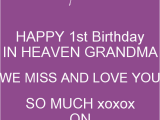 Happy Birthday Nana Quotes Happy Birthday Grandma In Heaven Quotes Quotesgram
