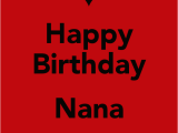 Happy Birthday Nana Quotes Happy Birthday Nana Quotes Quotesgram