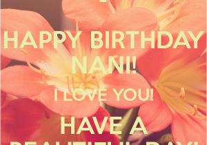 Happy Birthday Nani Quotes Birthday Wishes for Nani Ji