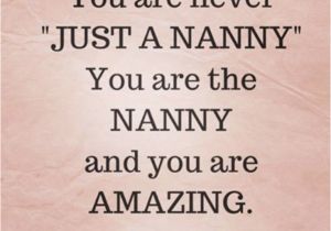 Happy Birthday Nanny Quotes Best 25 Nanny Quotes Ideas On Pinterest Babysitting