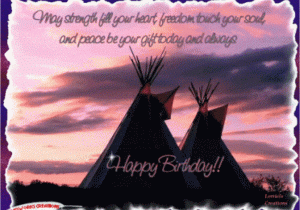 Happy Birthday Native American Quotes 9 Native America Wishes
