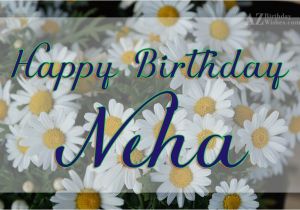 Happy Birthday Neha Quotes Happy Birthday Neha