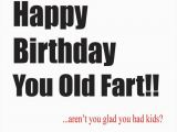 Happy Birthday Old Fart Quotes 96 Best Happy 50th Birthday No Thanks Images On Pinterest