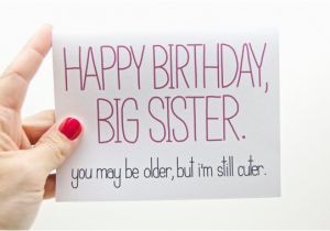 Happy Birthday Older Sister Quotes Happy Birthday Older Sister Quotes Quotesgram