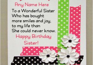 Happy Birthday Online Cards with Name Beautiful Birthday Wishes for Sister with Name Photo