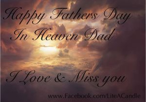 Happy Birthday Papa Jesus Quotes Happy Fathers Day In Heaven Dad Fathers Day Fathers