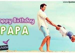 Happy Birthday Papa Quotes In Marathi Happy Birthday Papa Images Hindi Quotations Greetings