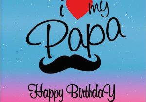 Happy Birthday Papa Quotes In Marathi top 250 Father 39 S Birthday Wishes Dad Birthday Messages
