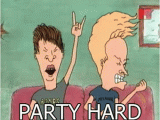 Happy Birthday Party Hard Quotes Beavis and butthead Birthday Quotes Quotesgram