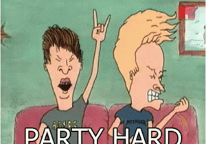 Happy Birthday Party Hard Quotes Beavis and butthead Birthday Quotes Quotesgram